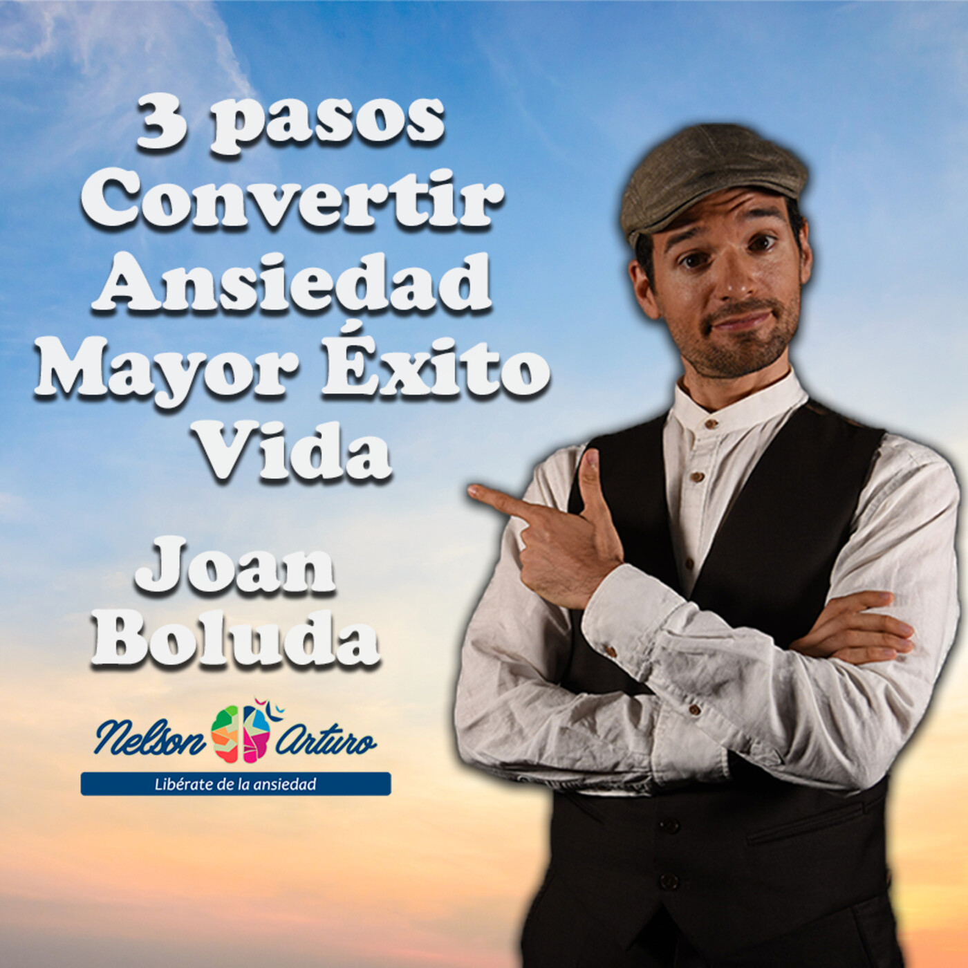 3 Pasos para Convertir a la Ansiedad en el Mayor Éxito de tu Vida con Joan Boluda episode artwork