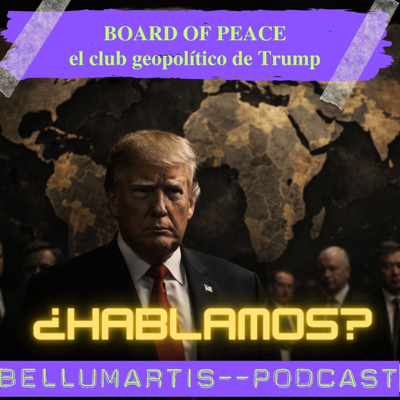 BOARD OF PEACE: el club geopolítico de Trump y la privatización del orden mundial ¿HABLAMOS?
