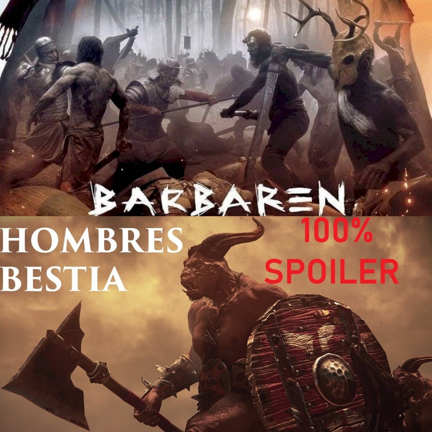 100% Spoiler 4.37. Bárbaros y Mordheim - Hombres bestia. episode artwork