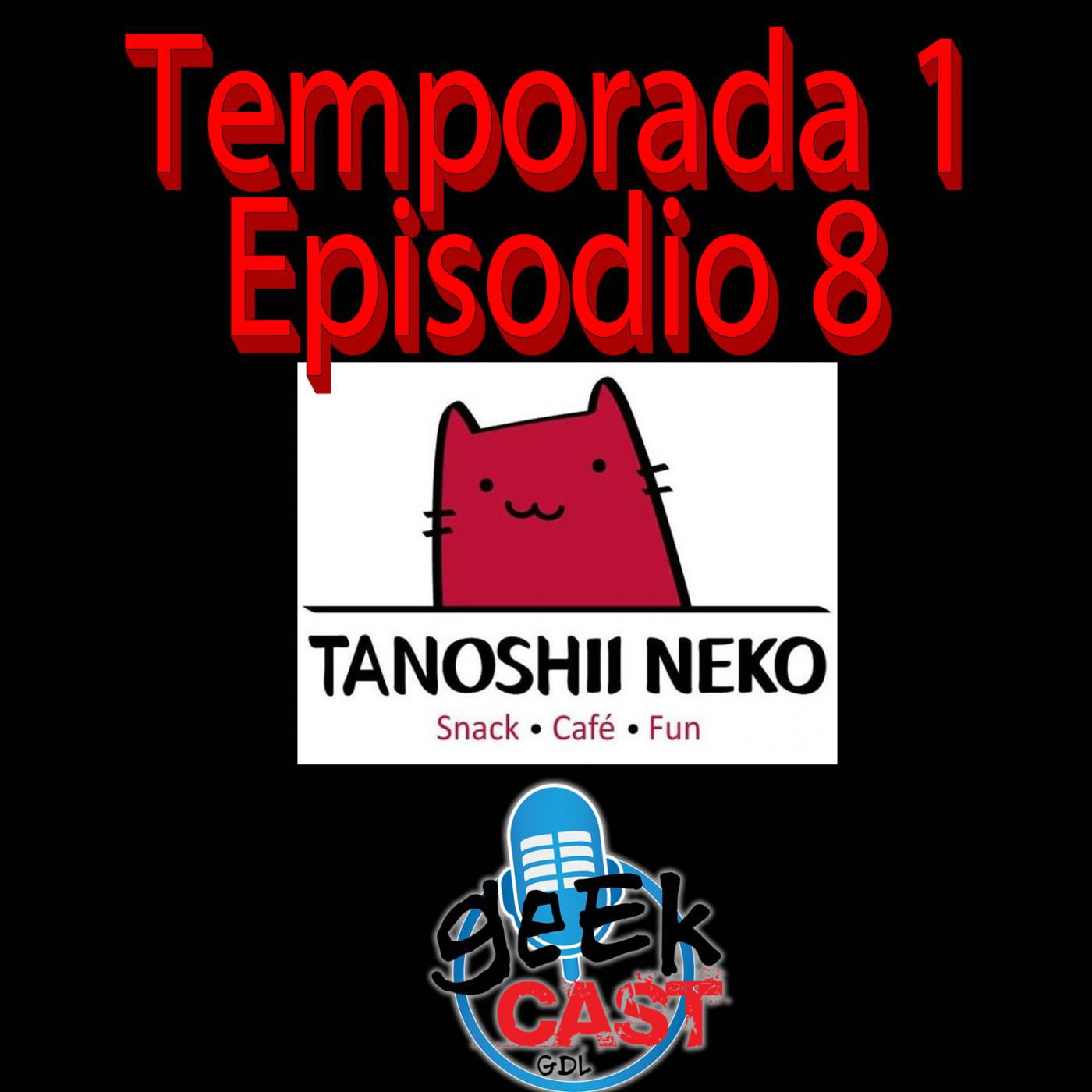 Especial Grabado en el TanoshiNeko - Episodio 8 - Temporada 1 episode artwork