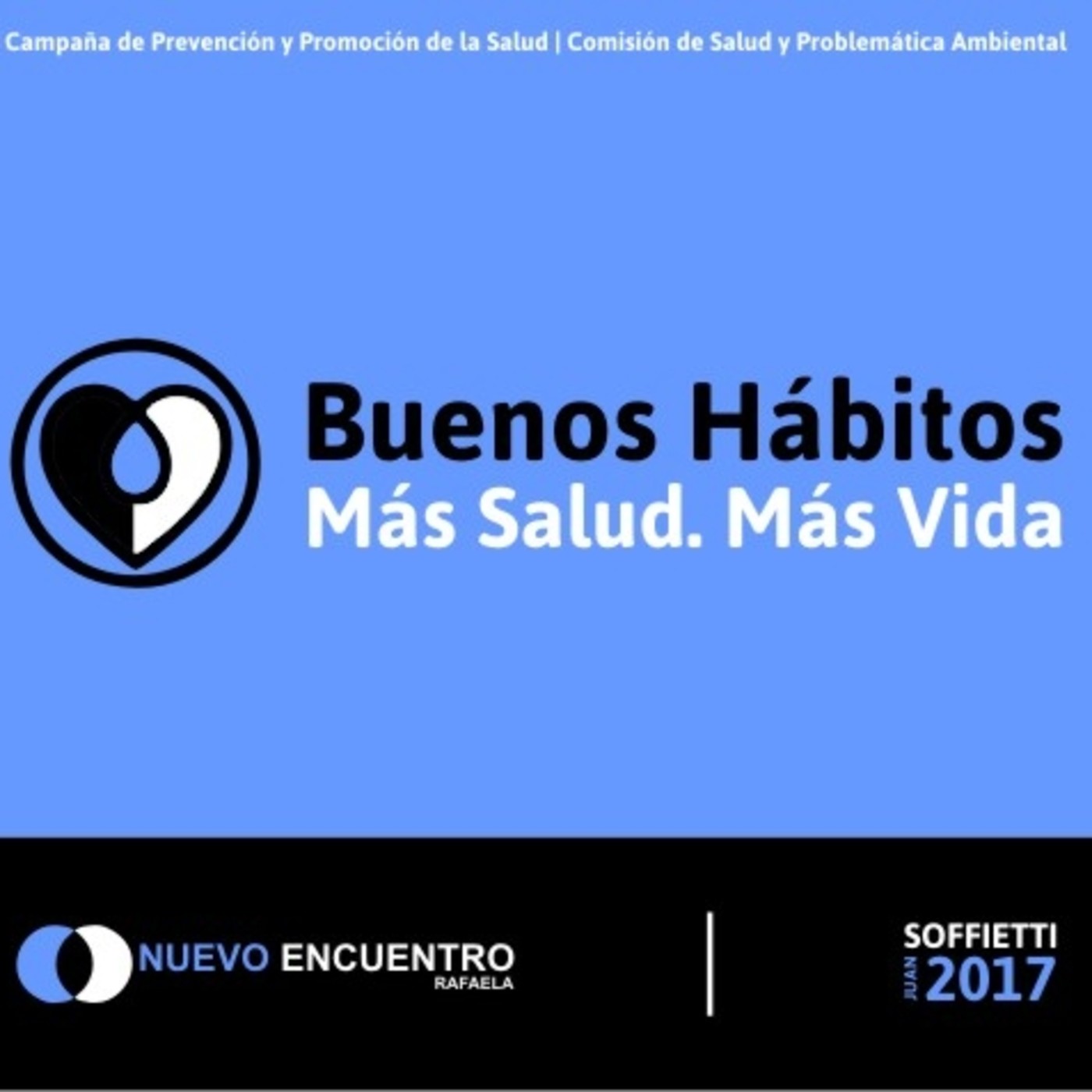 Campaña ´BUENOS HÁBITOS, MÁS SALUD, MÁS VIDA