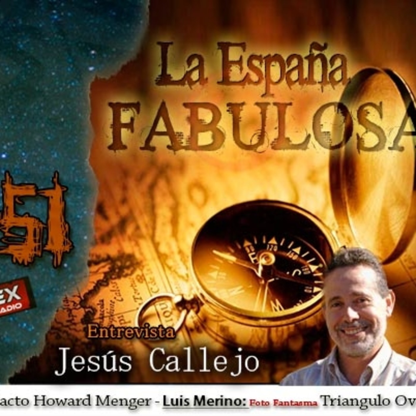 Misterio 51 Programa 1x35 La Noche Triste Contactados y Entrevista a Jesus Callejo