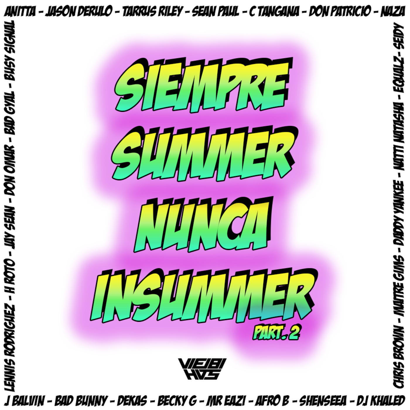 QUE LO WHAT! // QUE LO WEEK! // MIXES @VieibiVH