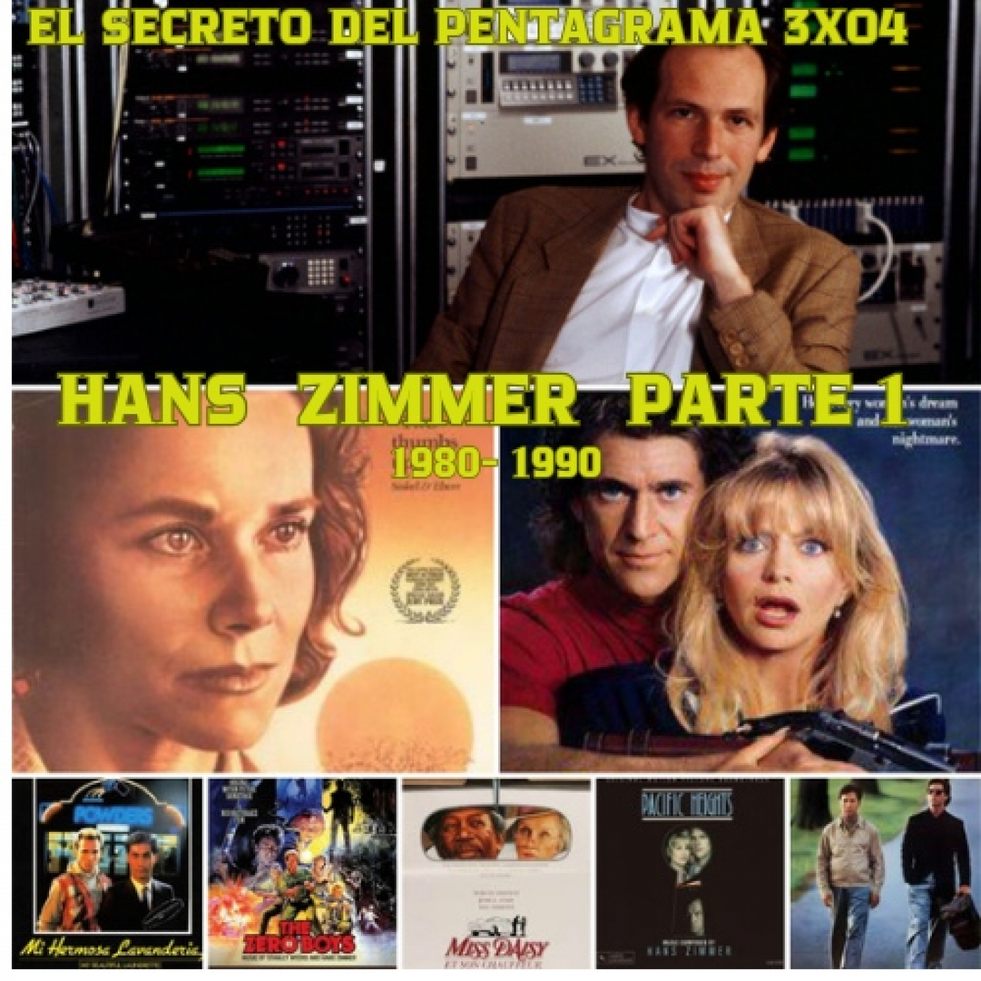 3x04 Especial Hans Zimmer Parte 1 ( 1980- 1990) episode artwork