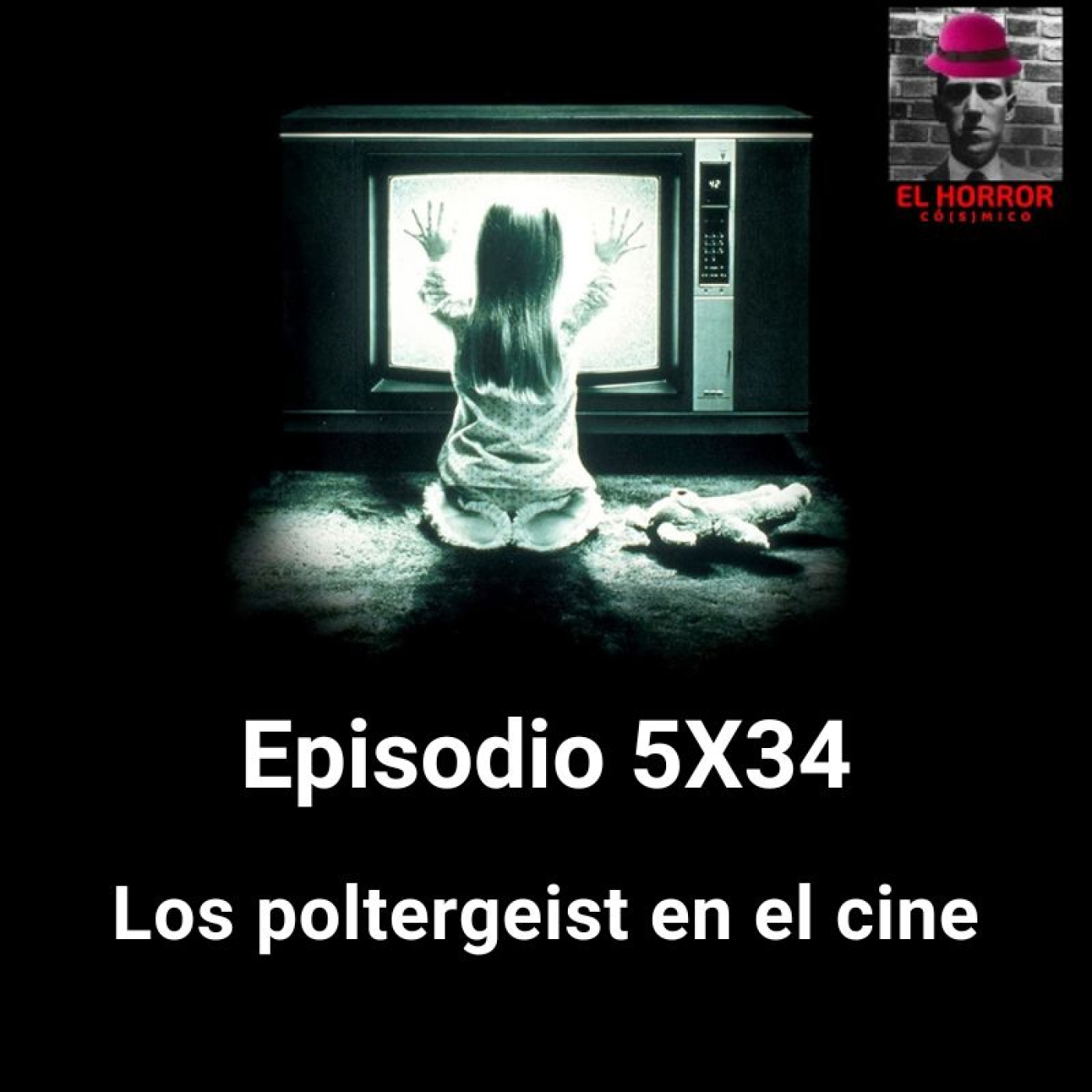 EHC 5X34. Los poltergeist en el cine