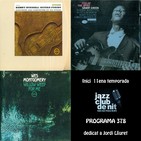 Programa 378 - Jordi Lliuret: Kenny Burrell, Grant Green i Wes Montgomery