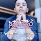 Episodio 01 - ¡Viva o muerta!