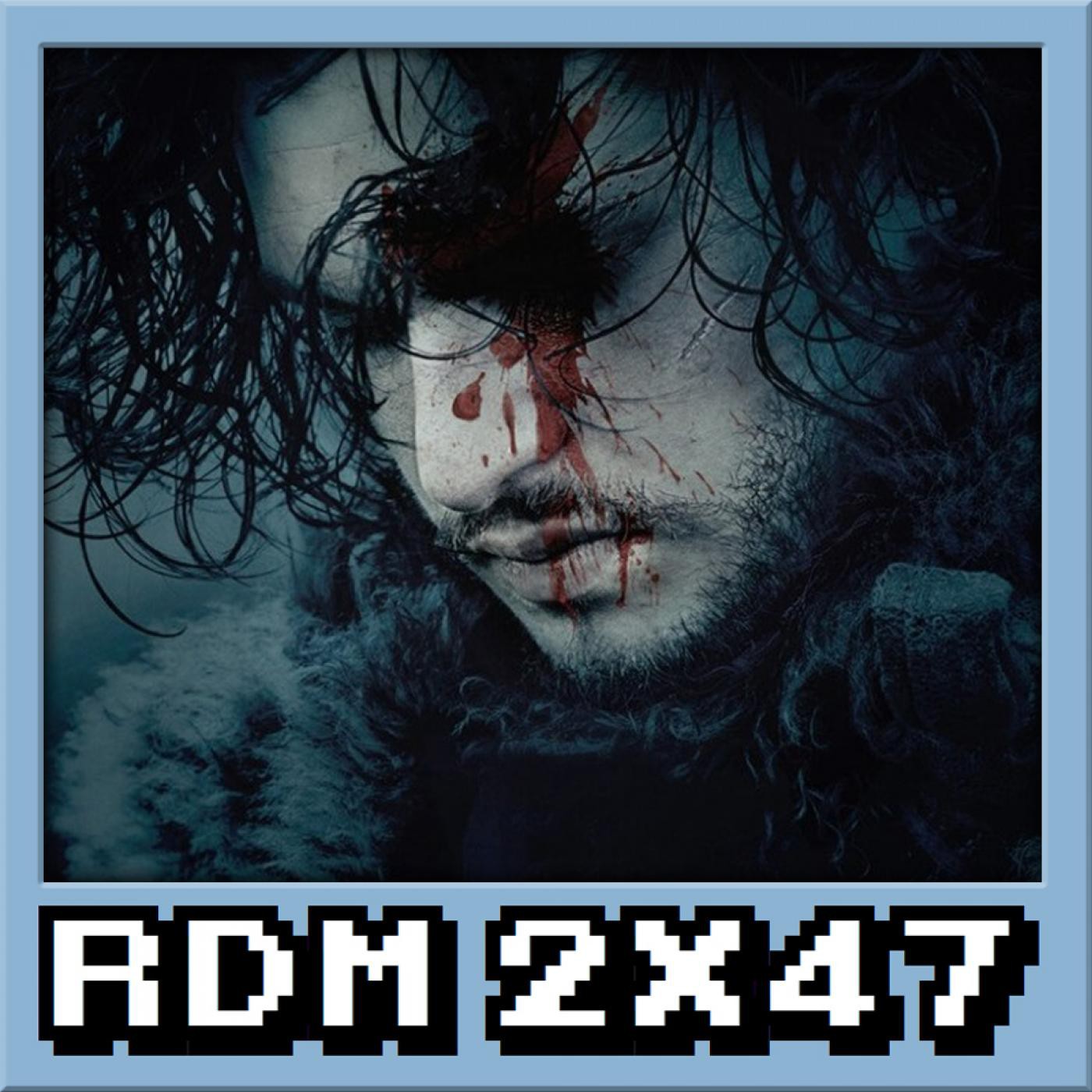 RDM 2x47 – JUEGO DE TRONOS: Temporada 6 episode artwork
