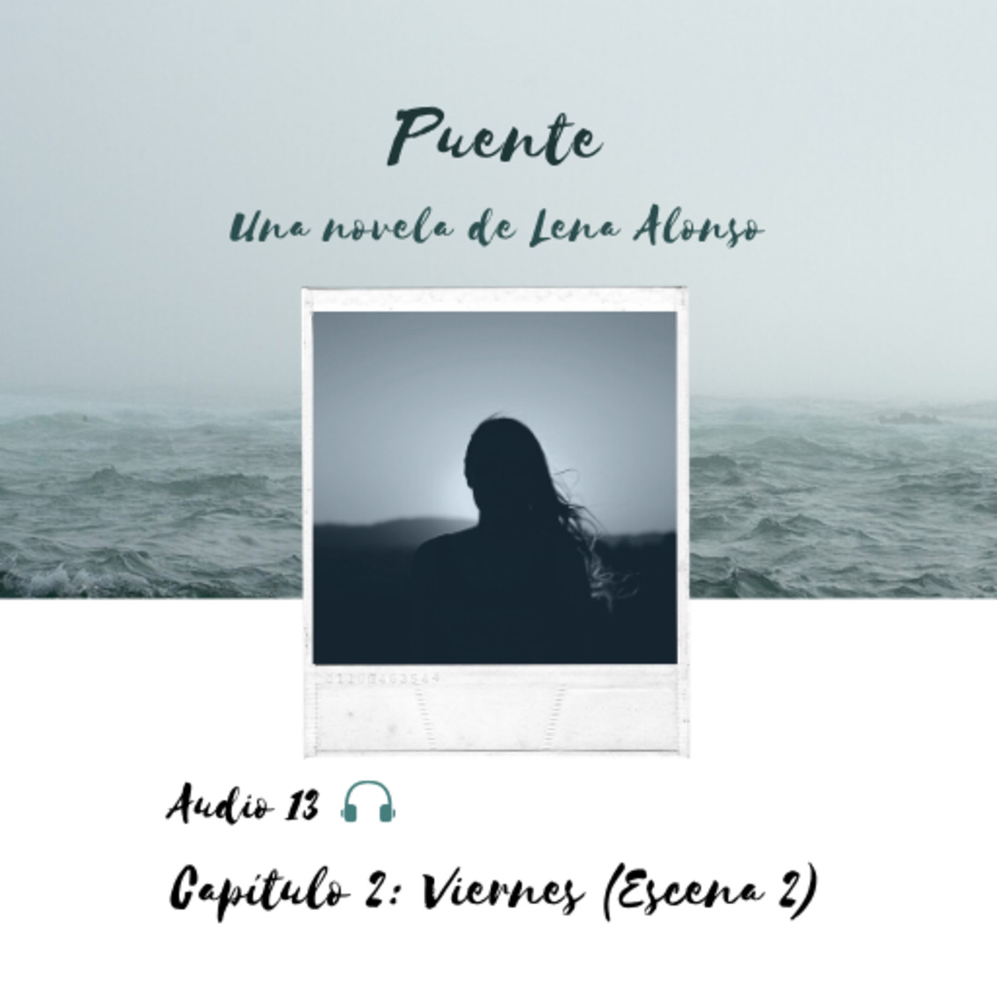 Puente, una novela de Lena Alonso