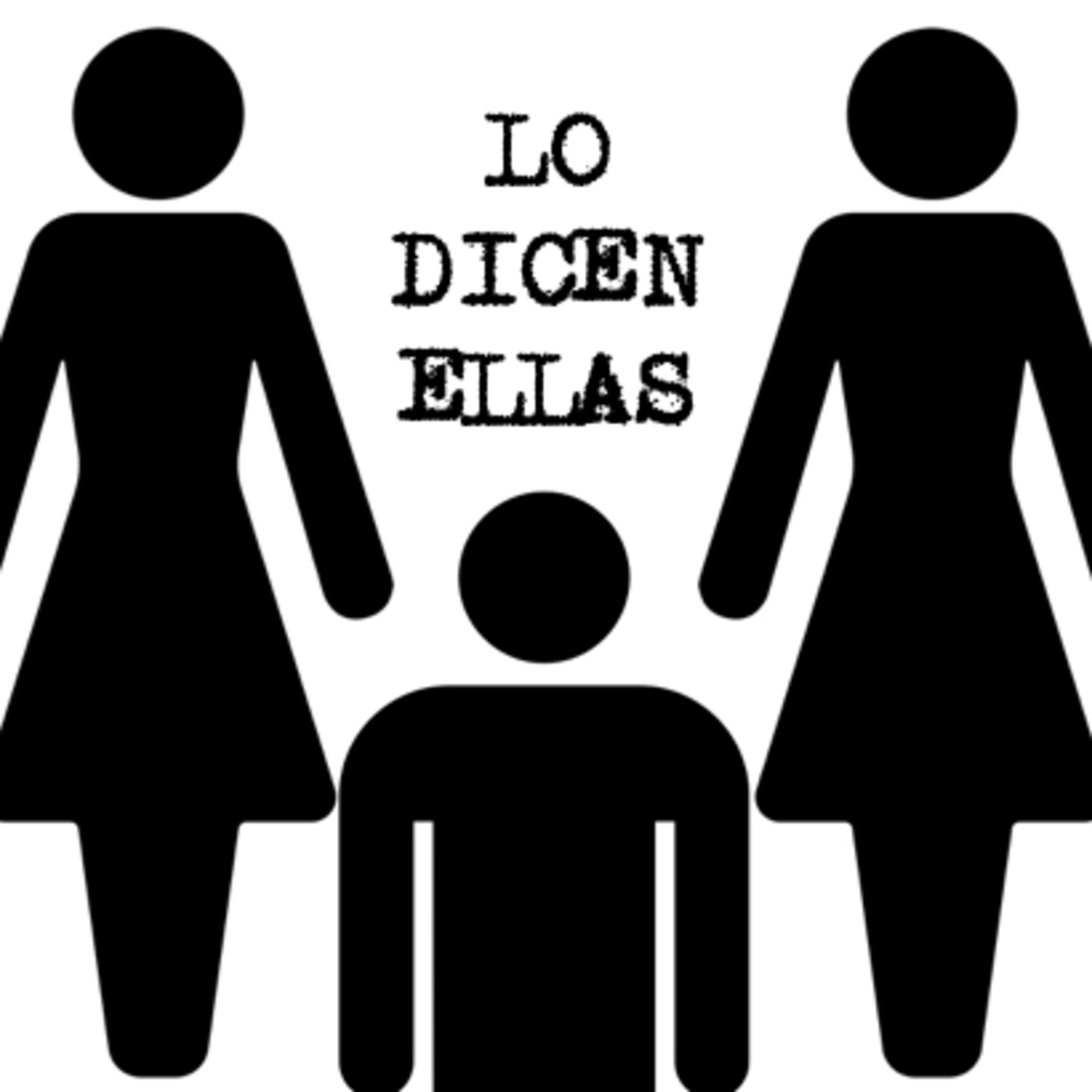 Lo dicen ellas