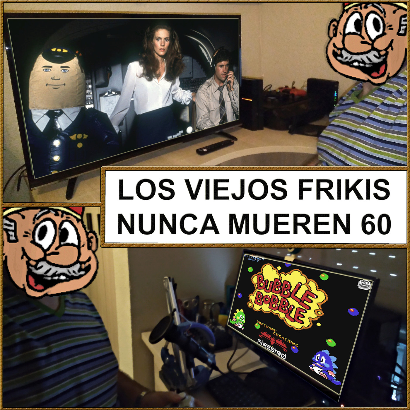 LOS VIEJOS FRIKIS NUNCA MUEREN