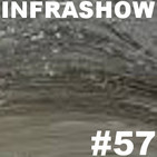Infrashow #57
