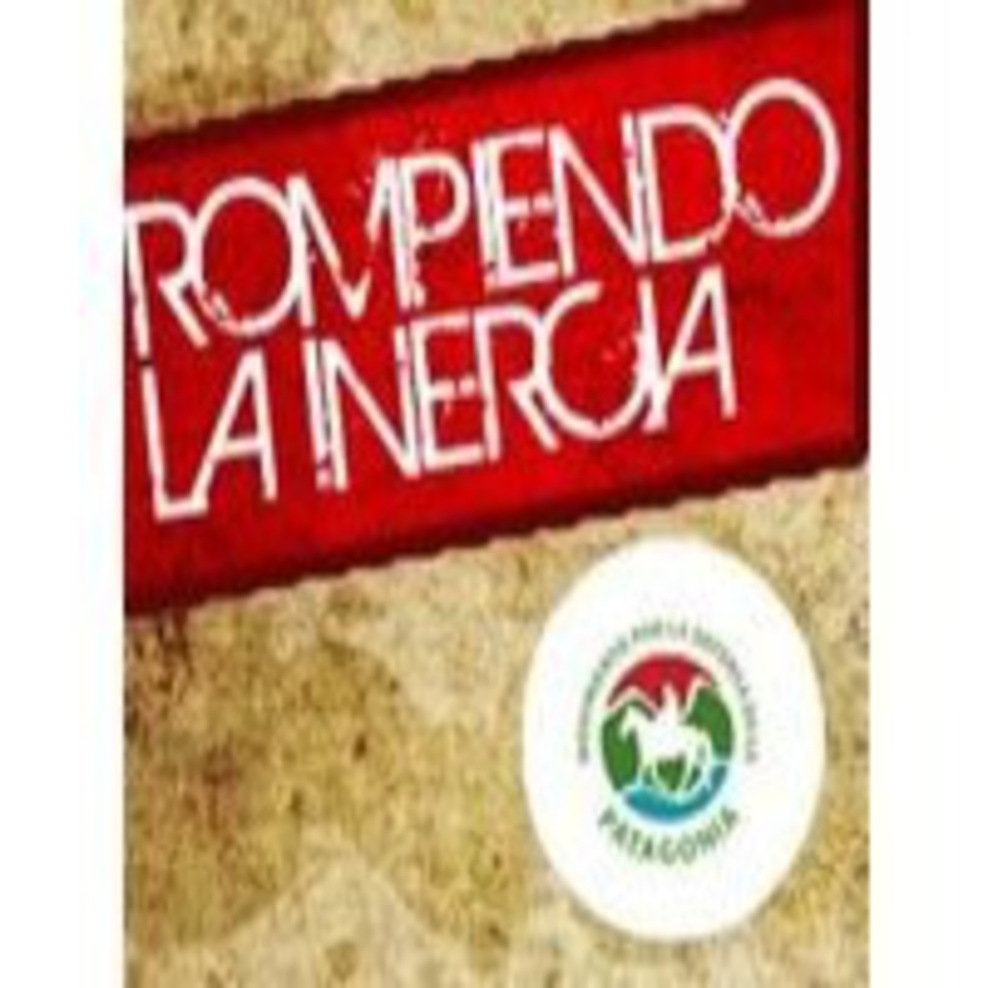 Podcast Rompiendo la Inercia