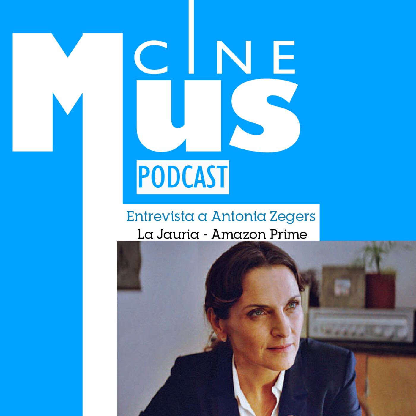 Ep 22: Entrevista a Antonia Zegers sobre La Jauría