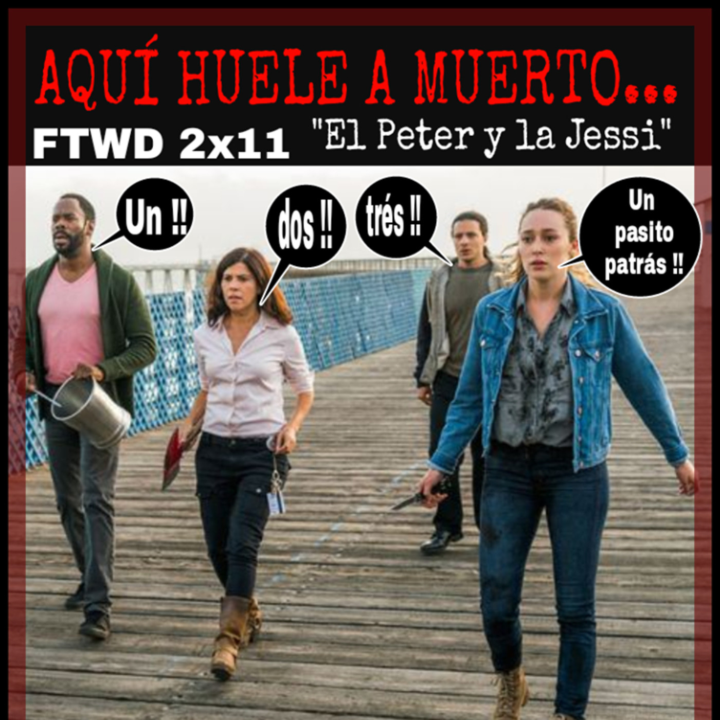 1x04-AHAM-Fear the Walking Dead- Pablo y Jessica 2x11