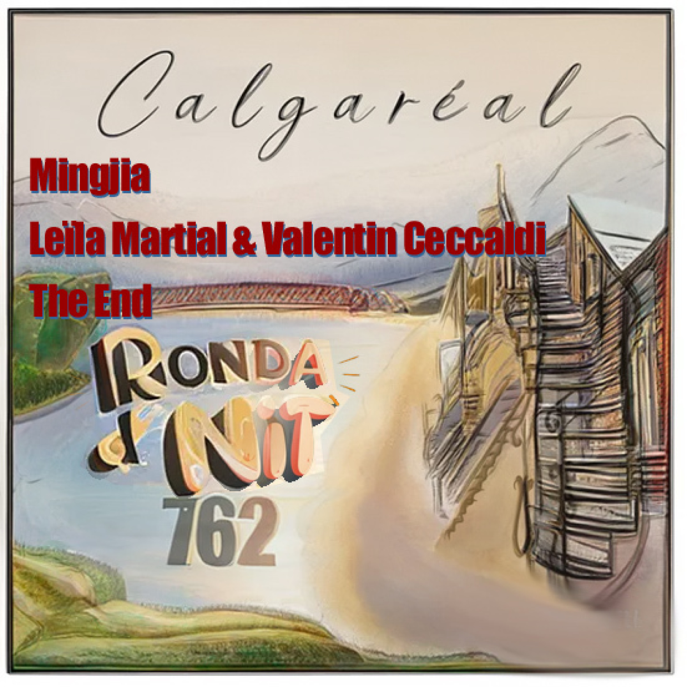 Ronda de Nit a Sants3Ràdio(08-03-24)762:Calgaréal,Mingjia,Leïla Martial & Valentin Ceccaldi, The End. episode artwork