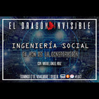 EDI 3x10: Ingeniería Social: el ADN de la conspiración (con Miguel Ángel Ruíz)