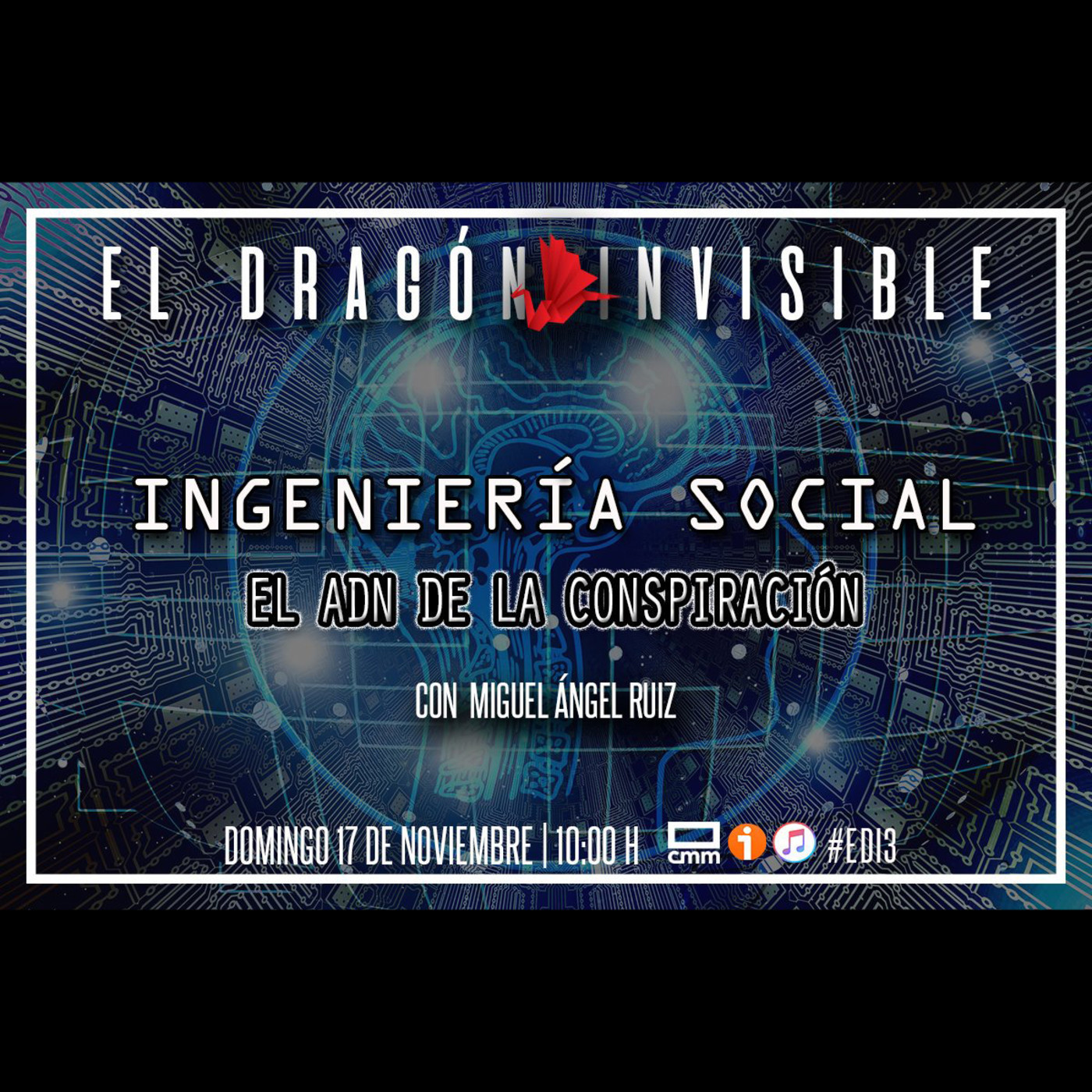 El Dragón Invisible, con Jesús Ortega