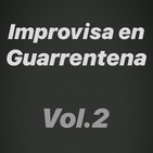 Improvisa en Guarrentena - Vol.2