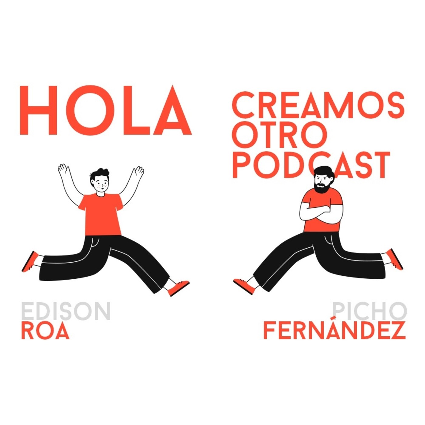Hola, creamos otro podcast