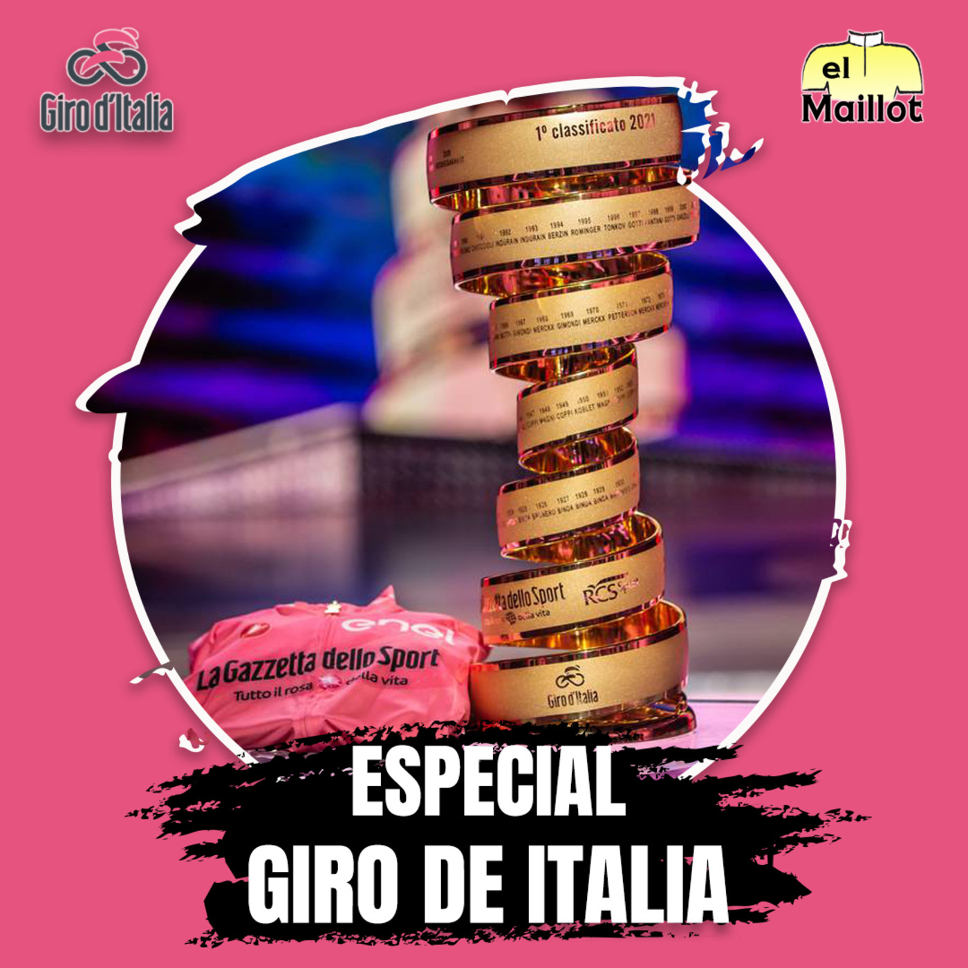 El Maillot - Especial Giro de Italia #1 | Previa #Giro104