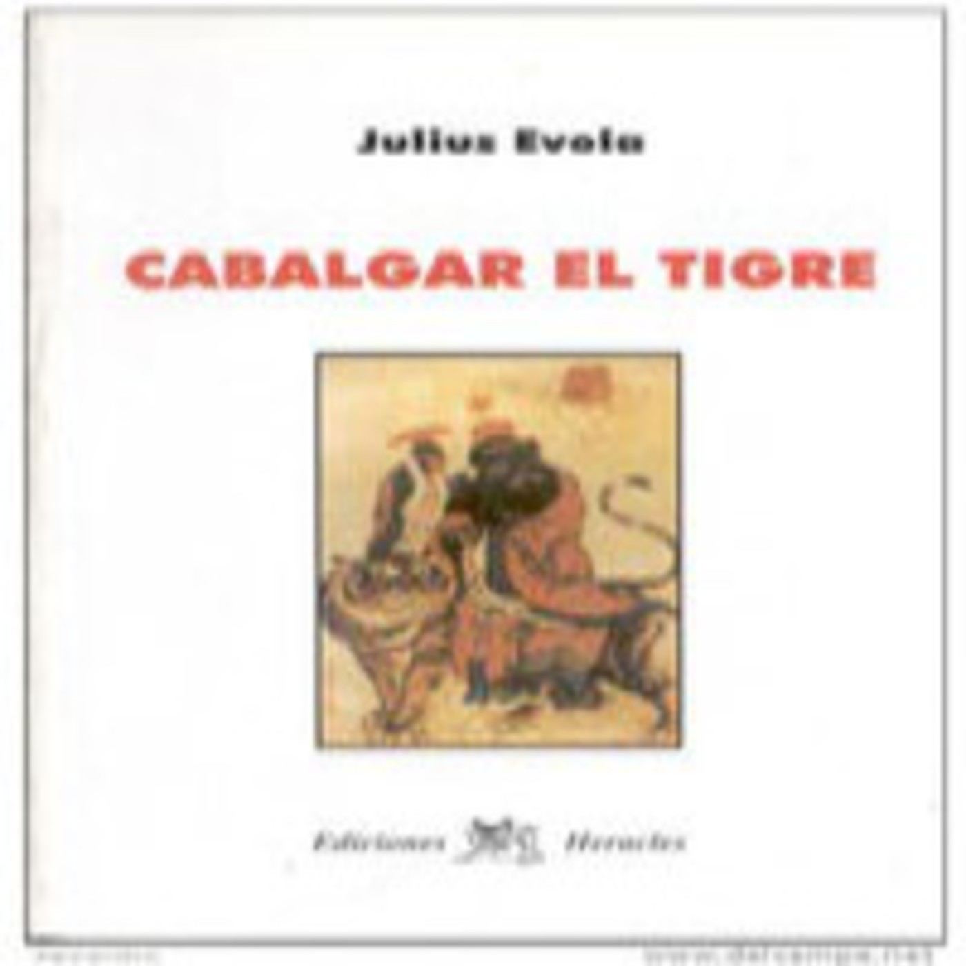 Cabalgar el Tigre (Julius Evola)