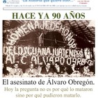 El asesinato de Álvaro Obregón.