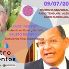 Cuatro Elementos del 09/07/2020 República Dominicana, Rusia y Ucrania