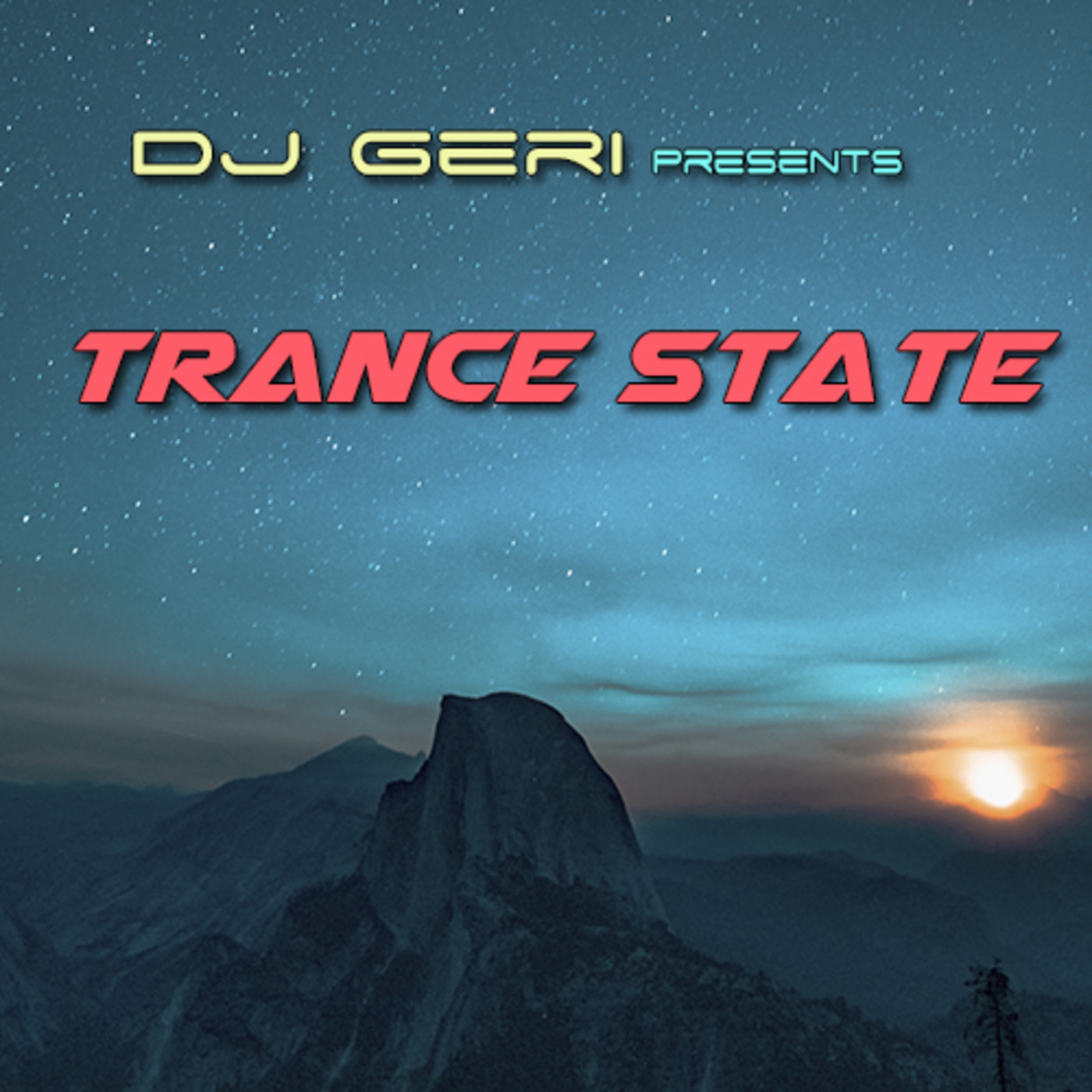 DJ Geri Presents Trance State