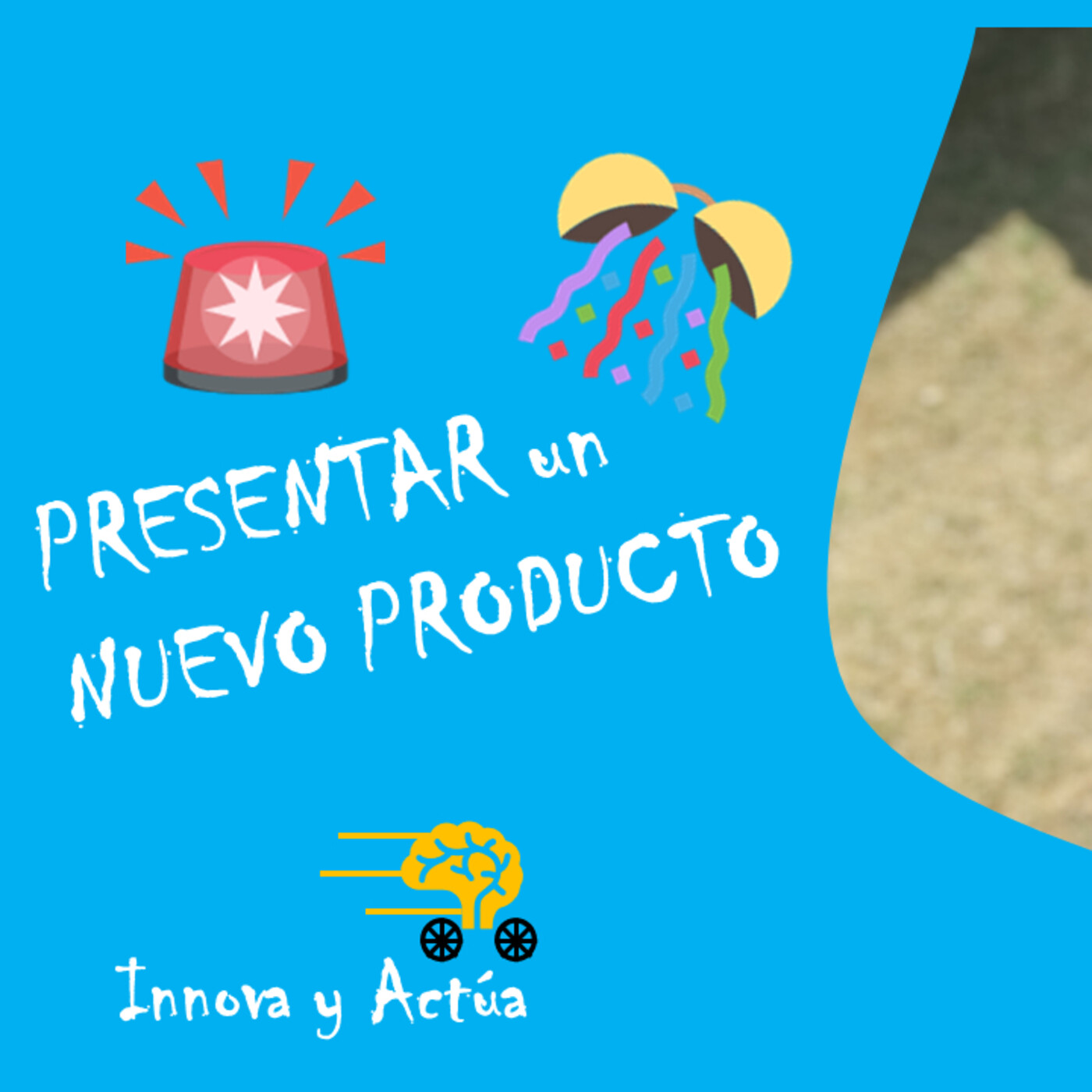 Innova y Actúa