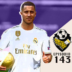 Ep 143: Análisis de mercado Del Real Madrid, qué podemos esperar del equipo de Zidane?