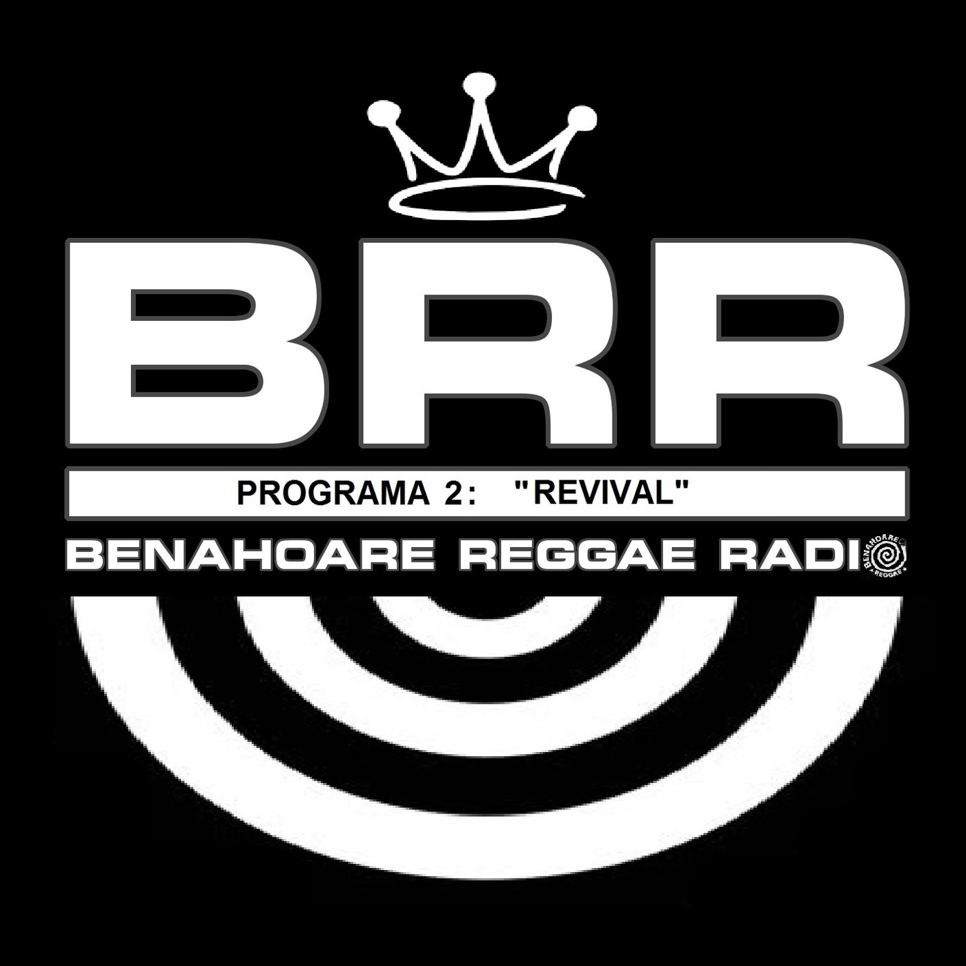 Benahoare Reggae Radio - Programa 02: "Revival"