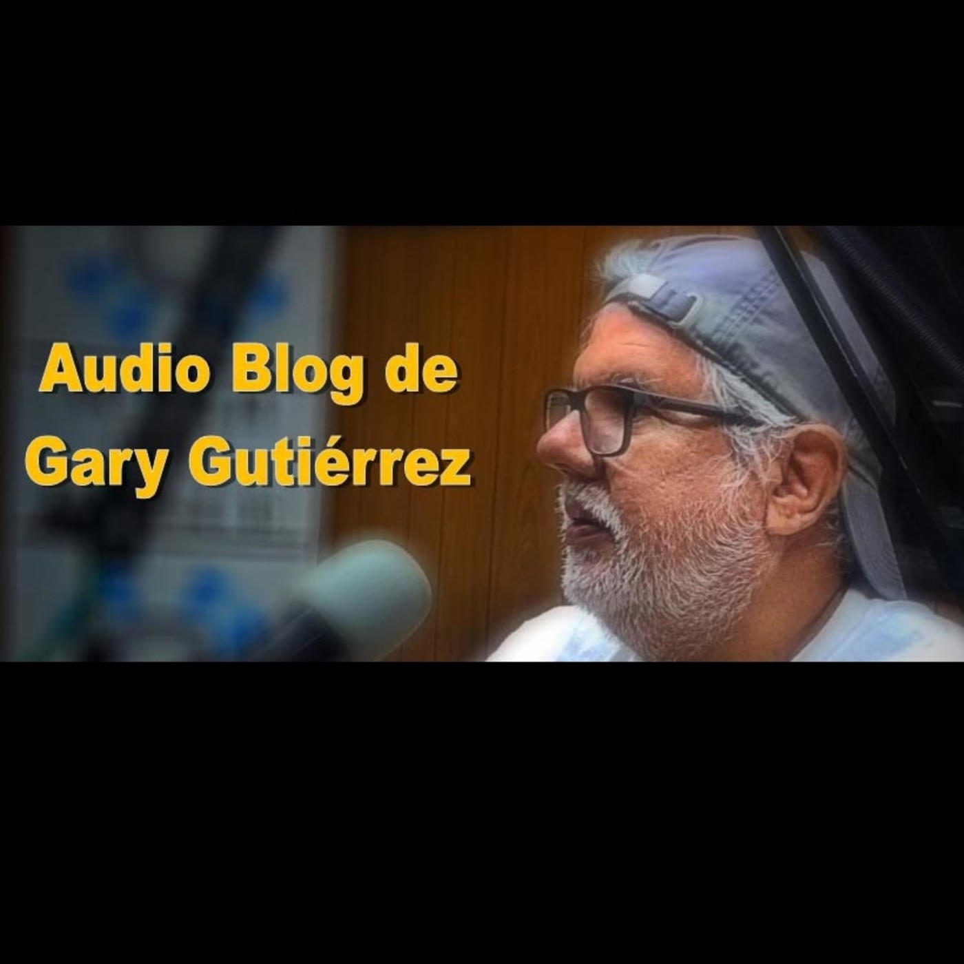Audio-blog de Gary Gutiérrez