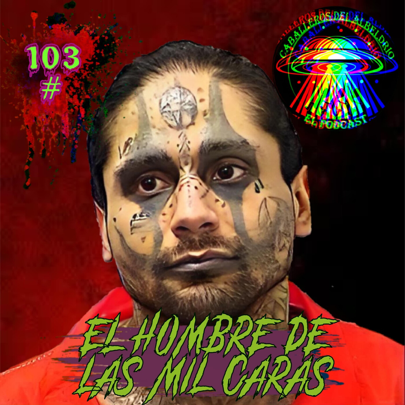 C103: Jaime Osuna "El Hombre de las Mil Caras" "El Joker" episode artwork