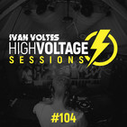 High Voltage Sessions #104
