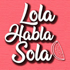Lola Habla Sola 1x17 - 5 LIBROS para REGALAR