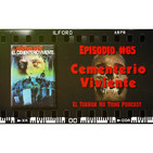 El Terror No Tiene Podcast - Episodio #65 - Cementerio Viviente (1989)