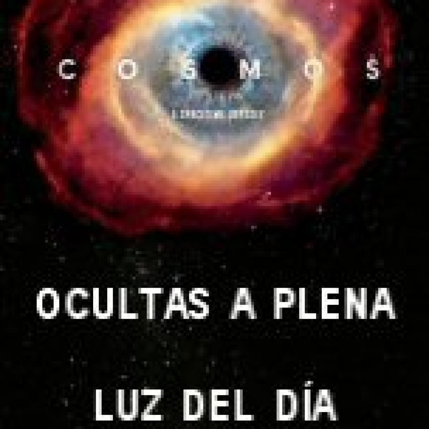 COSMOS 2014: Oculto a Plena Luz episode artwork