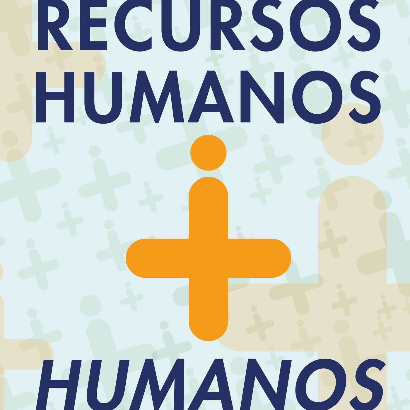 Recursos Humanos + Humanos
