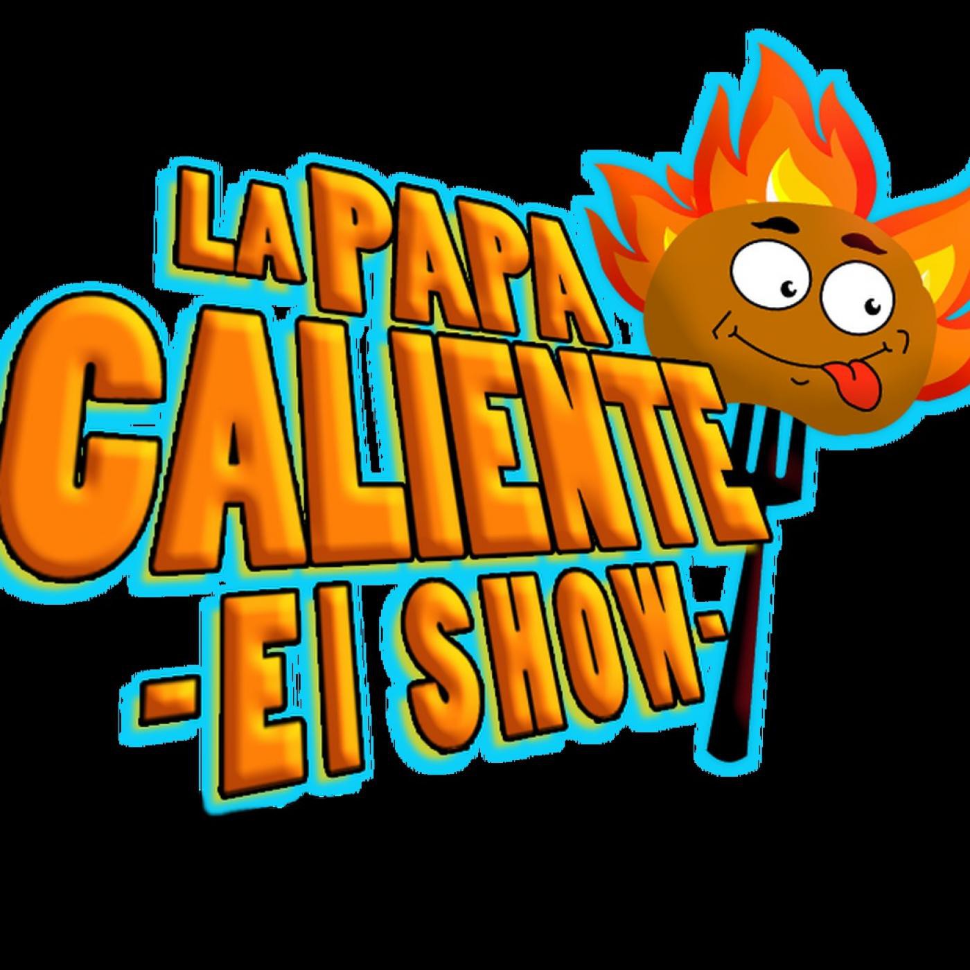 Show la papa caliente 07 junio 2016