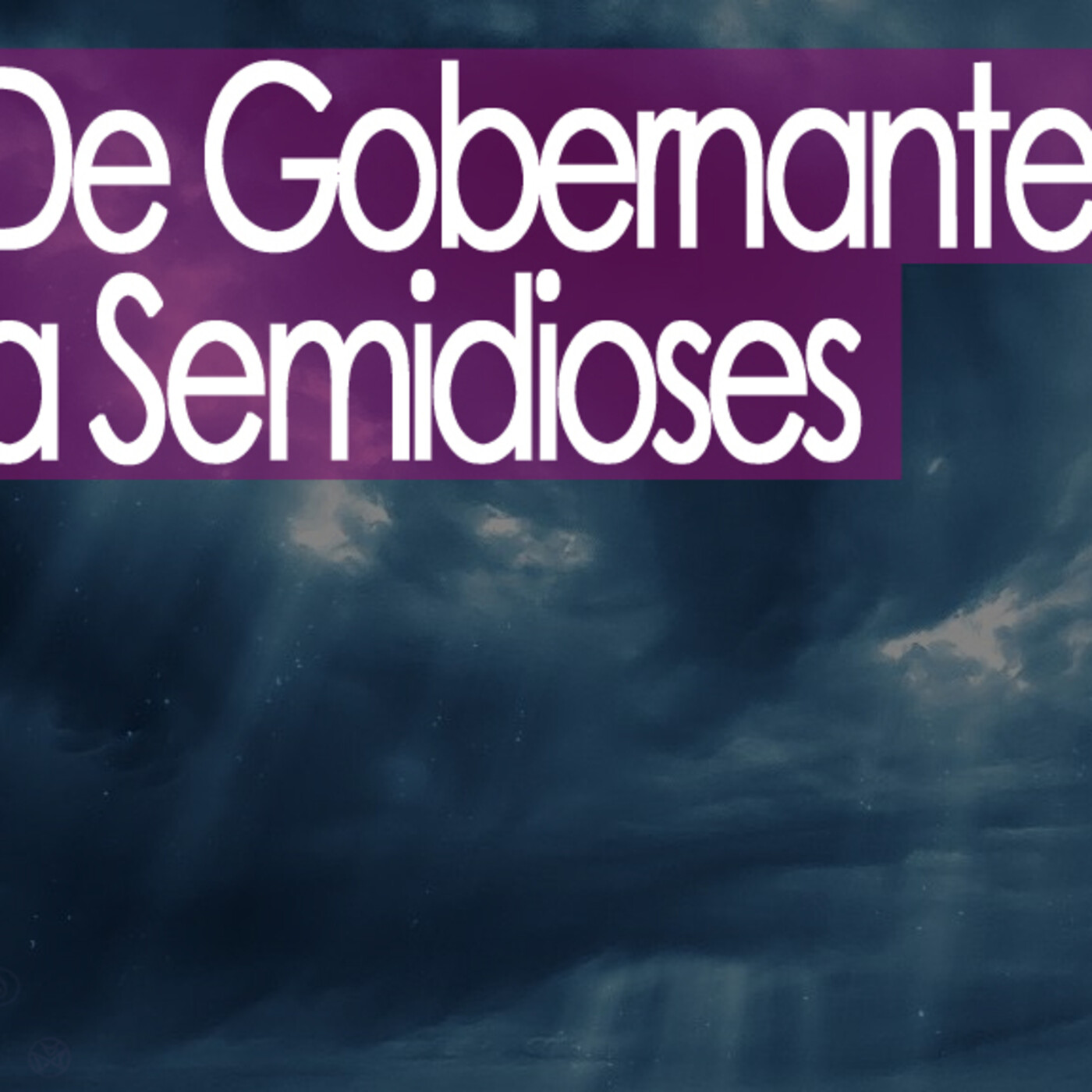 Conexiones De Gobernantes a Semidioses episode artwork