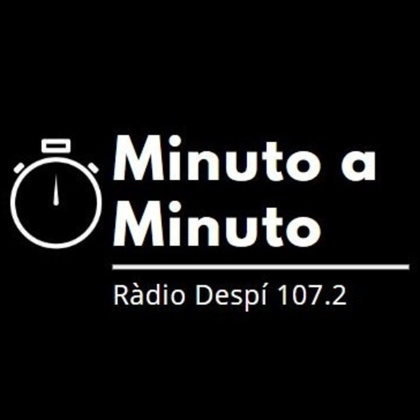 Minuto a Minuto de Ràdio Despí