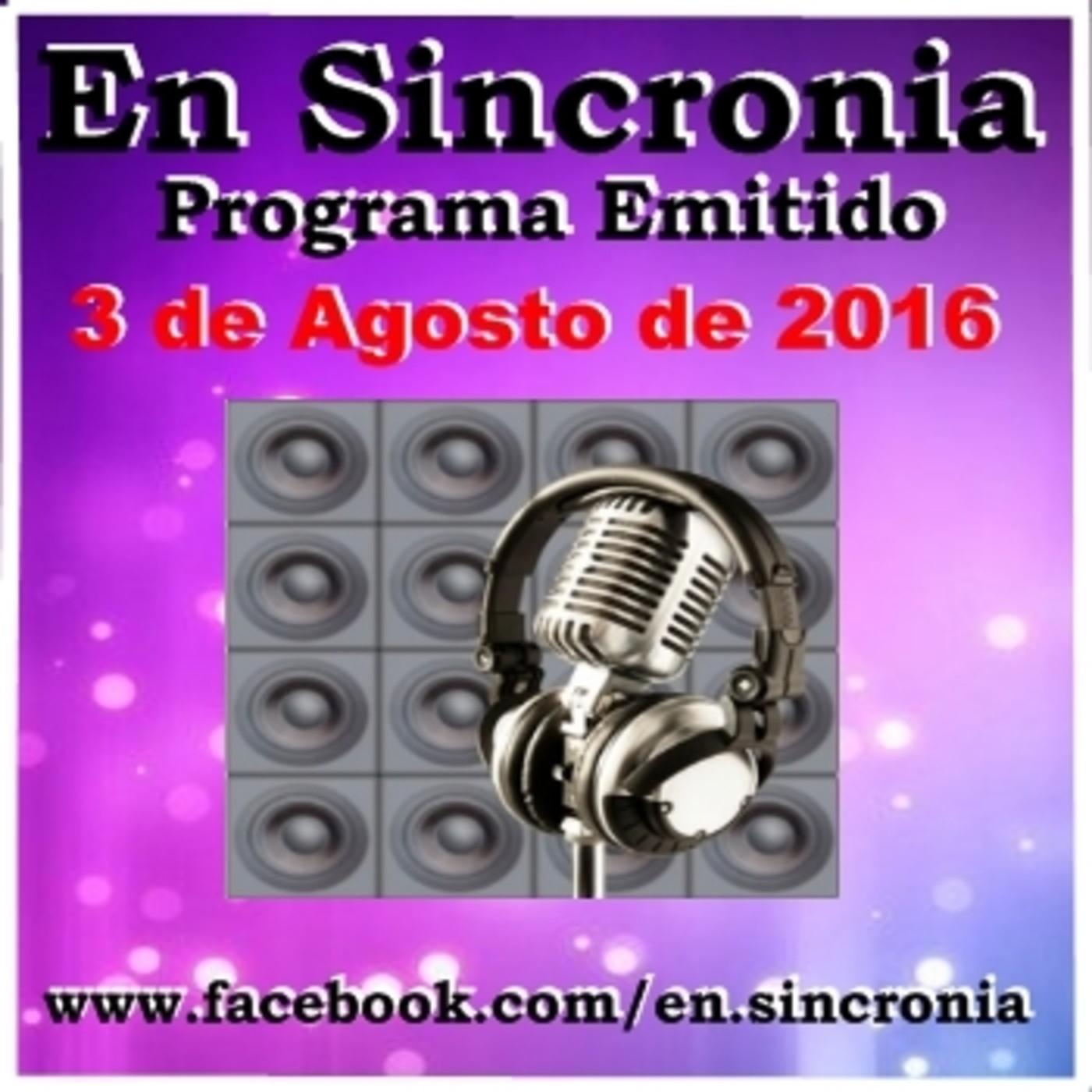 En Sincronia - 2016 Agosto 03 - Programa Radial Emitido episode artwork