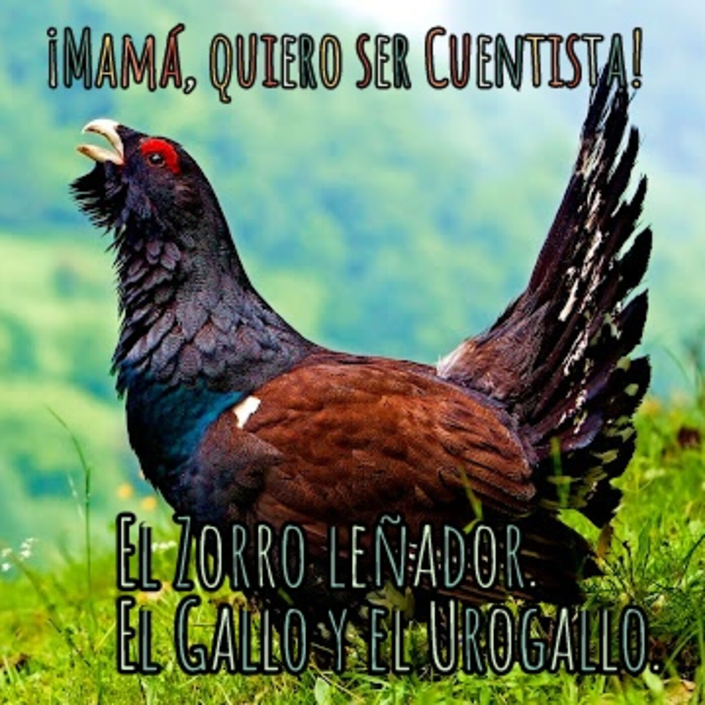 ¡Mamá, quiero ser Cuentista!