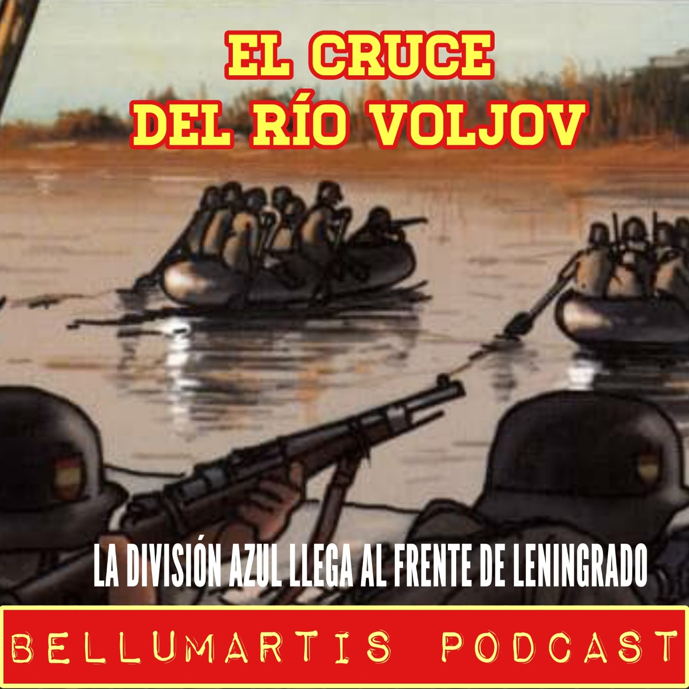 EL CRUCE DEL RÍO VOLJOV, 1941. La División Azul en el Frente de Leningrado **Daniel Ortega**