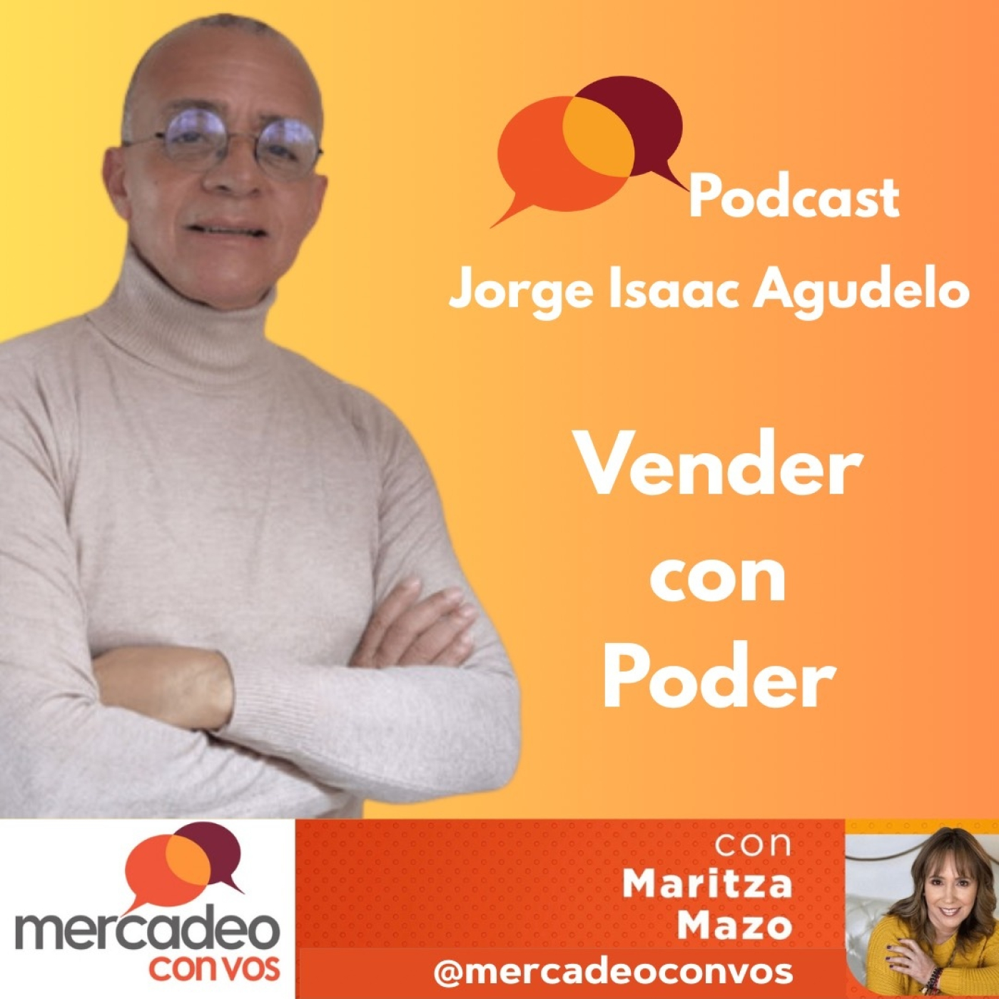 Vender con Poder con Jorge Isaac Agudelo episode artwork