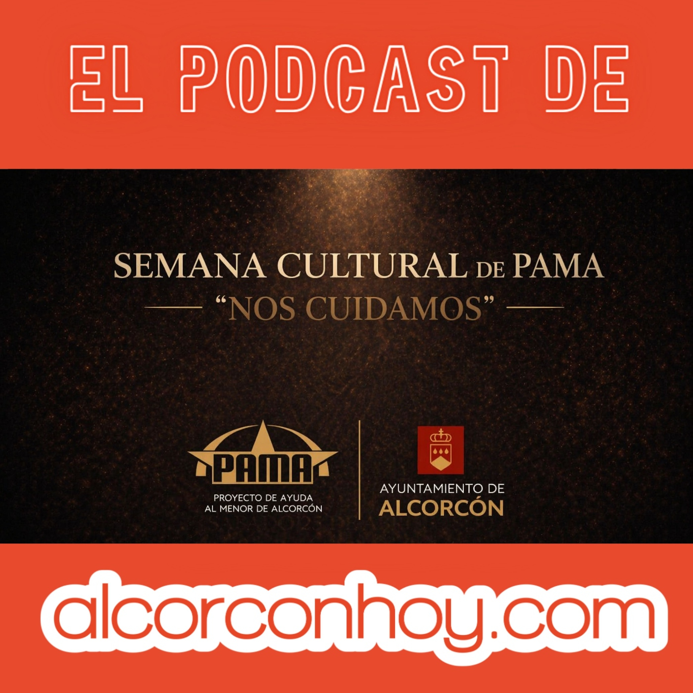 PAMA presenta su Semana Cultural en Alcorcón: podcast alcorconhoy episode artwork