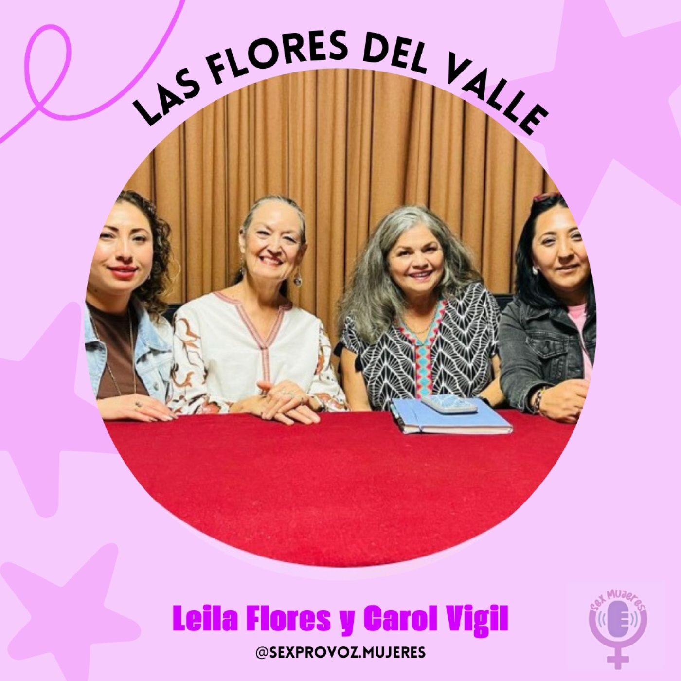 1443. Las Flores del Valle: Leila Flores y Carol Vigil episode artwork