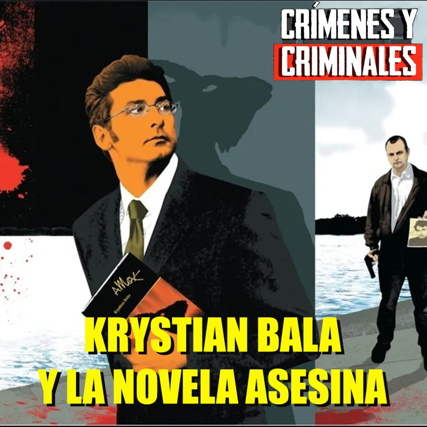 La tremenda historia de Krystian Bala y la novela asesina.