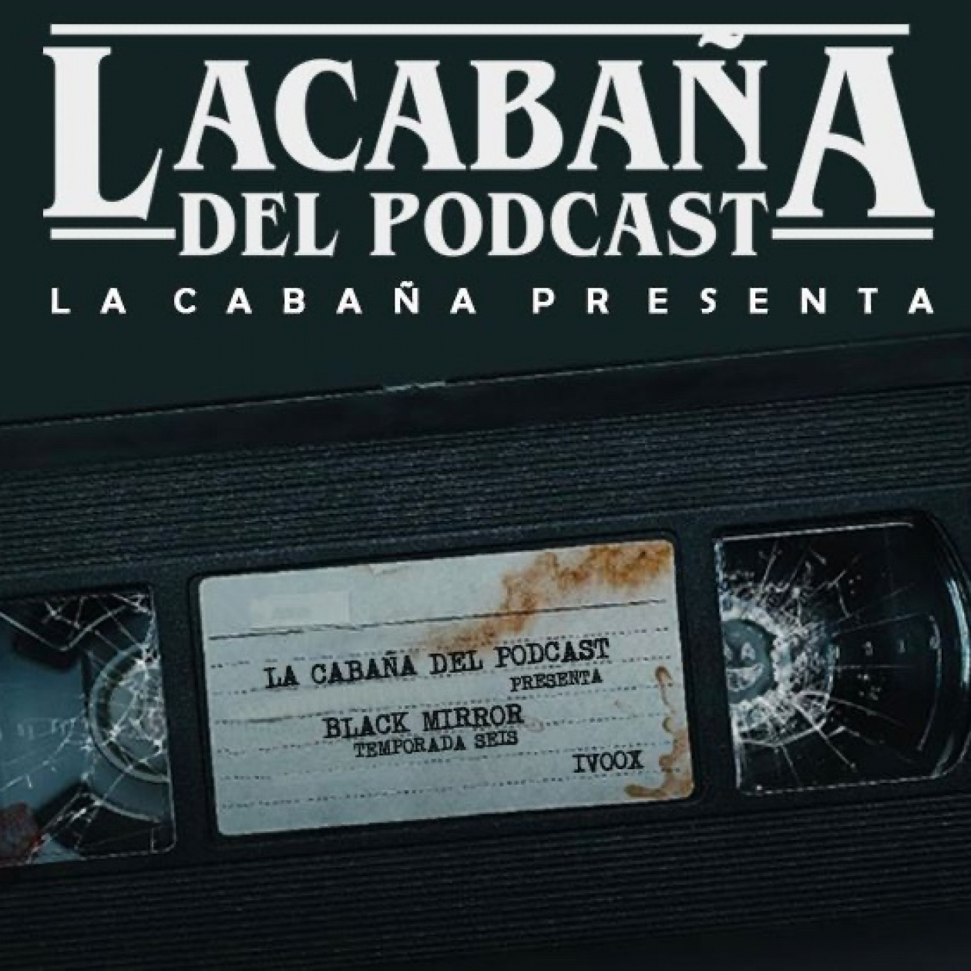 Especial en La Cabaña: Black Mirror temporada 6